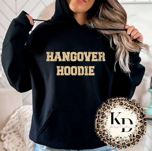 Hangover Hoodie